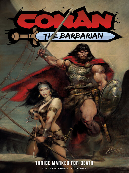 Title details for Conan the Barbarian (2023), Volume 2 by Jim Zub - Available